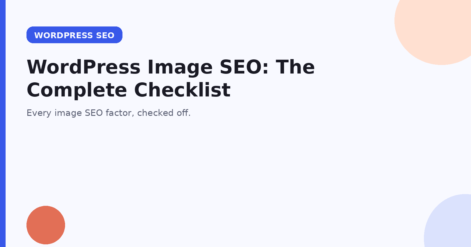 WordPress Image SEO: The Complete Technical Checklist